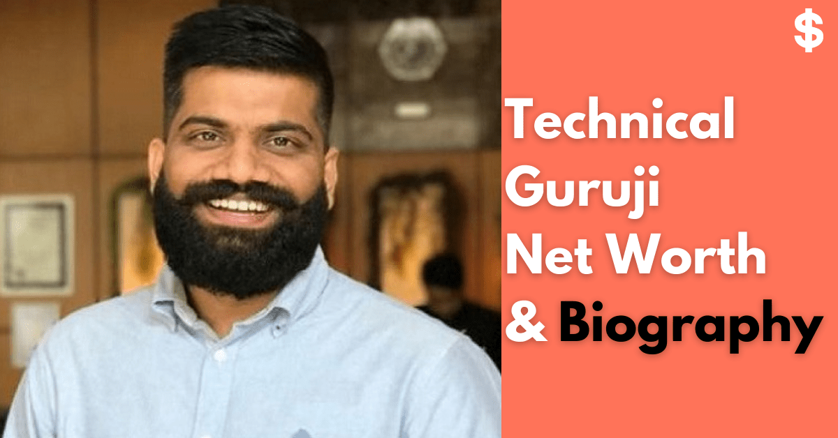 Technical Guruji Net Worth | Income, Salary, Property | Biography