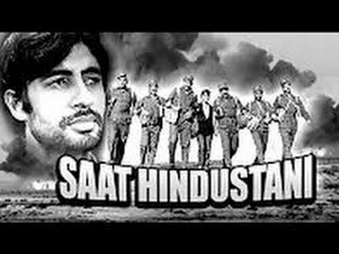 Bollywood Film- Saat Hindustani (1969)