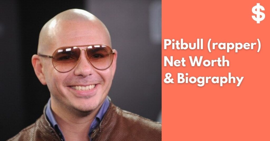 2024 Pitbull (rapper) Net Worth Salary, Property Biography