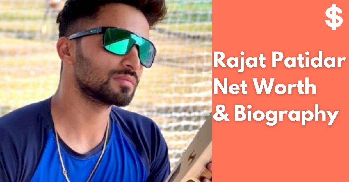 Rajat Patidar Net Worth | Income, Salary, Property | Biography