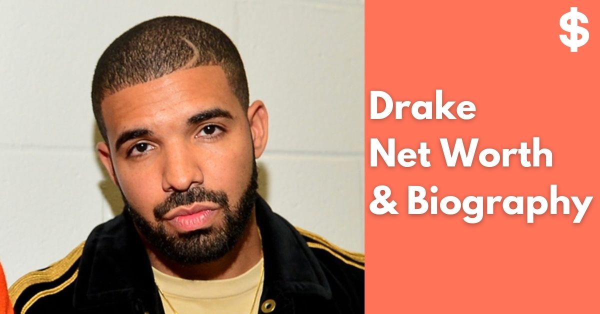 Drake Net Worth featured Image