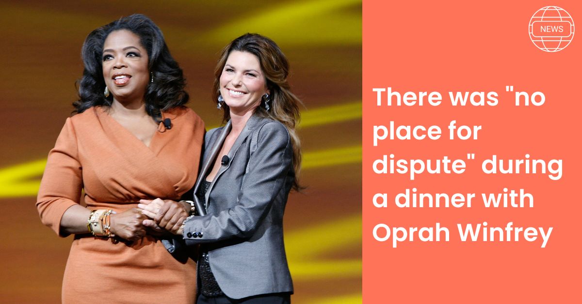There was "no place for dispute" during a dinner with Oprah Winfrey, according to Shania Twain, because of the subject of religion.