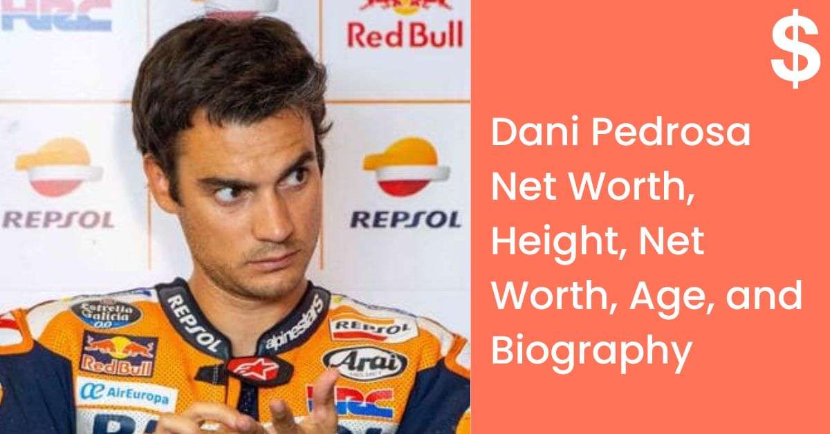 Dani Pedrosa Net Worth, Height, Net Worth, Age, And Biography ...