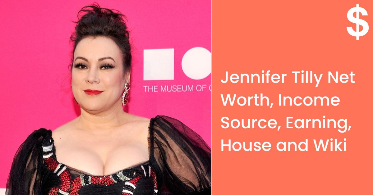 Jennifer Tilly Net Worth, Income Source, Earning, House and Wiki