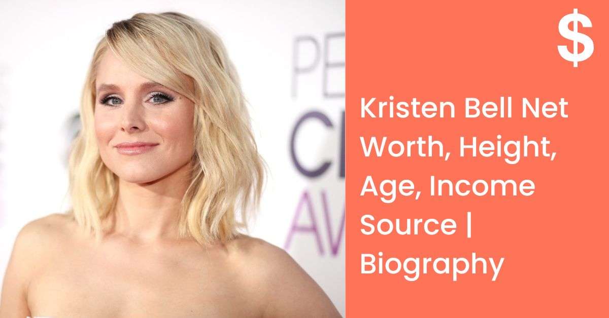 Kristen Bell Net Worth, Height, Age, Income Source | Biography