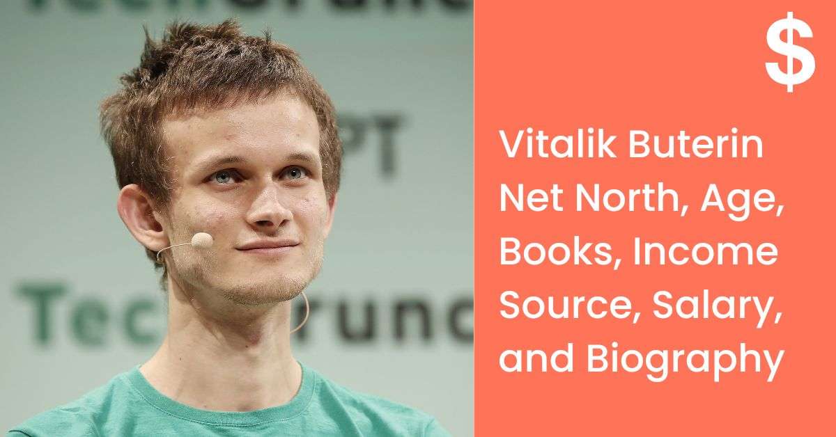 Vitalik Buterin Net North, Age, Books, Income Source, Salary, and Biography