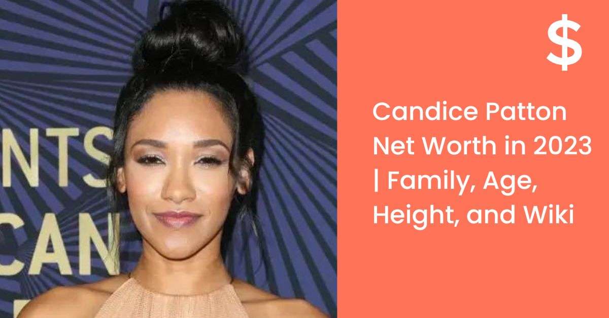 Candice Patton Net Worth in 2023 | Family, Age, Height, and Wiki