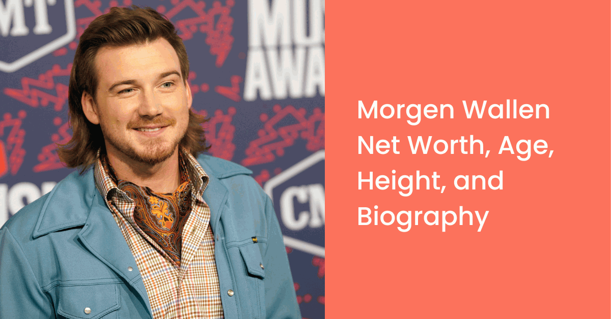 Morgan Wallen Net Worth