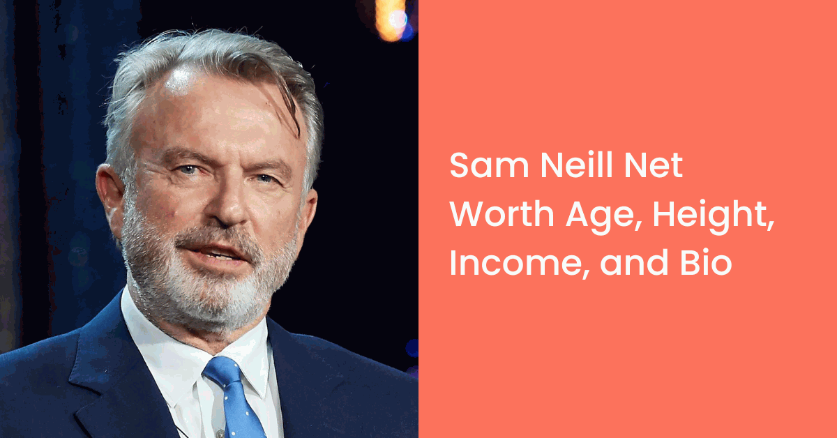Sam Neill Net Worth