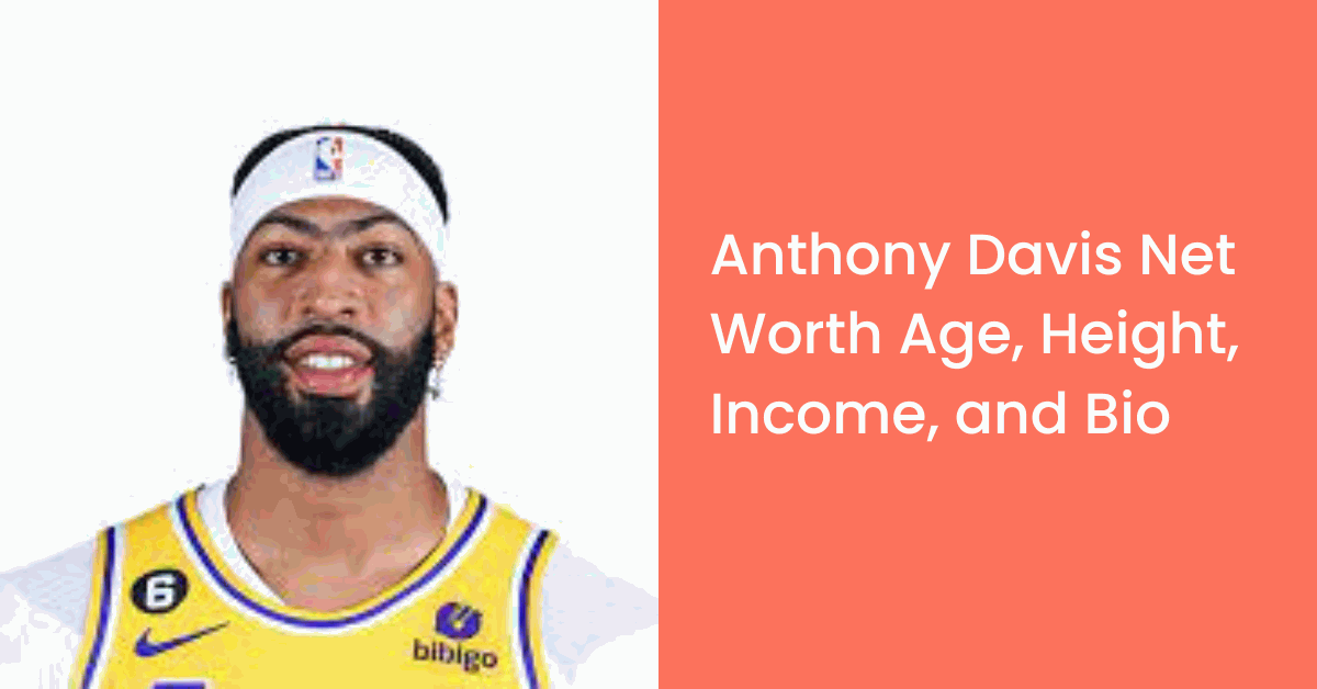 Anthony Davis Net Worth