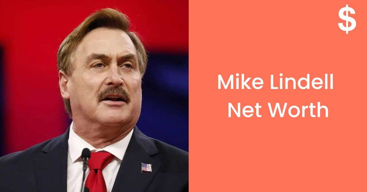 Mike Lindell Net Worth