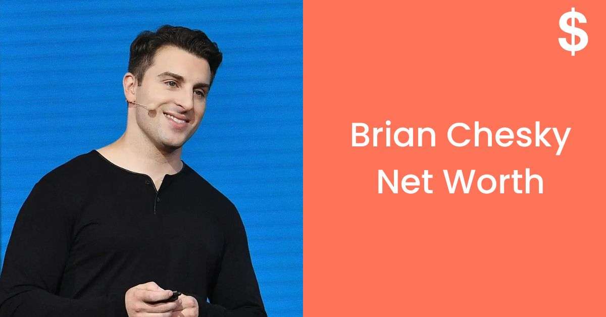 Brian Chesky Net Worth